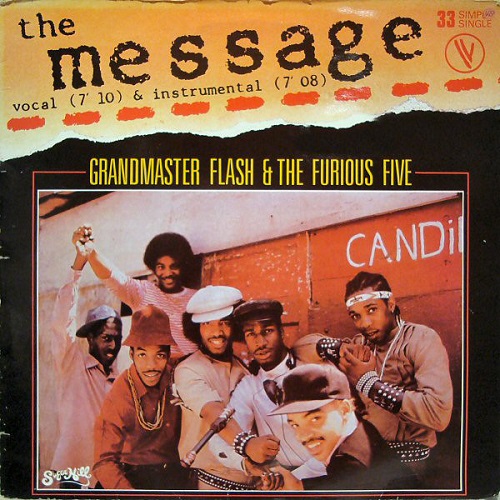 MESSAGE/GRANDMASTER FLASH & THE FURIOUS FIVE/グランドマスター 