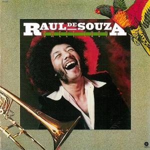 RAUL DE SOUZA (RAULZINHO) / ハウル・ヂ・ソウザ / SWEET LUCY