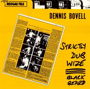 DENNIS BOVELL / デニス・ボヴェル / STRICTLY DUB WIZE