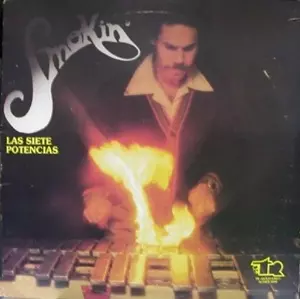 LAS SISETE POTIENCIAS / SMOKIN'(LP)