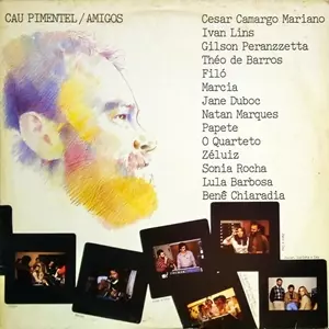 CAU PIMENTEL / カウ・ピメンテル / AMIGOS