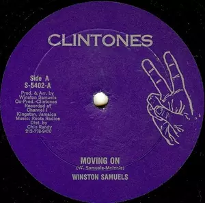 WINSTON SAMUELS / THE ROOTS RADICS / MOVING ON / ON AND ON (VERSION)