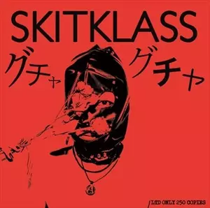 SKITKLASS / グチャグチャ【7inchソノシート】 グチャグチャ/SKITKLASS｜PUNK｜ディスクユニオン・オンラインショップ