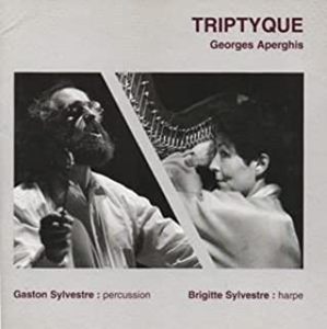 GASTON & BRIGITTE SYLVESTRE (PERCUSSION & HARP DUO) / ガストン・シルヴェストル & ブリジット・シルヴェストル / APERGHIS:TRIPTYQUE