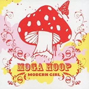 Moga Hoop / モダン・ガール