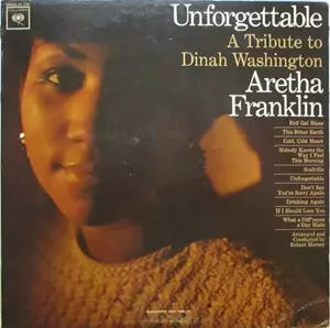 ARETHA FRANKLIN / アレサ・フランクリン / UNFORGETTABLE - A TRIBUTE TO DINAH WASHINGTON