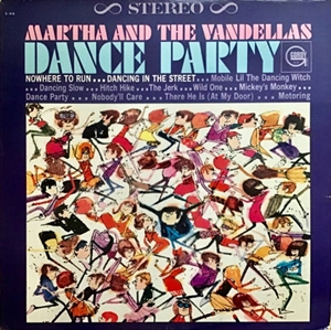 MARTHA REEVES & THE VANDELLAS / マーサ&ザ・ヴァンデラス / DANCE PARTY
