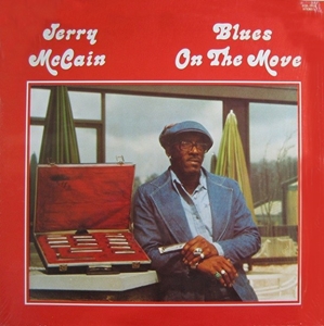 JERRY MCCAIN / BLUES ON THE MOVE
