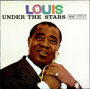 LOUIS ARMSTRONG / ルイ・アームストロング / UNDER THE STARS