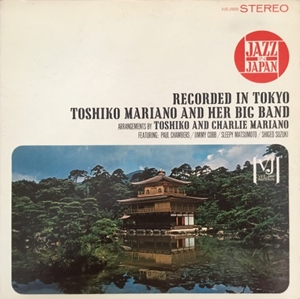 TOSHIKO MARIANO / トシコ・マリアーノ / JAZZ IN JAPAN RECORDED IN TOKYO