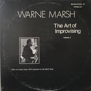 WARNE MARSH / ウォーン・マーシュ / ART OF IMPROVISING VOLUME 2