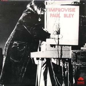 PAUL BLEY / ポール・ブレイ / IMPROVISIE