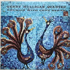 GERRY MULLIGAN / ジェリー・マリガン / REUNION WITH CHET BAKER