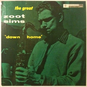 ZOOT SIMS / ズート・シムズ / DOWN HOME