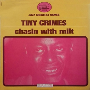 TINY GRIMES / タイニー・グライムス / CHASIN WITH MILT