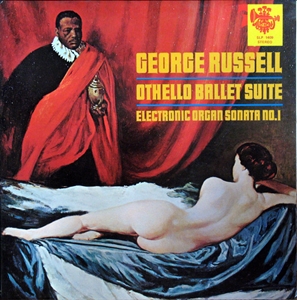 GEORGE RUSSELL / ジョージ・ラッセル / OTHELLO BALLET SUITE / ELECTRONIC ORGAN SONATA NO. 1