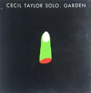 Cecil Taylor Solo - Garden LP　盤未使用 GARDEN/CECIL TAYLOR/セシル・テイラー｜JAZZ｜ディスクユニオン