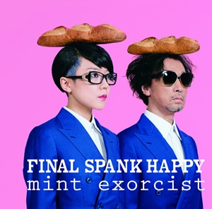 FINAL SPANK HAPPY / mint exorcist