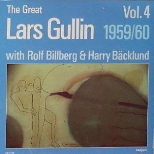 LARS GULLIN / ラーシュ・グリン / GREAT LARS GULLIN VOL.4  1959/60
