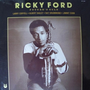 RICKY FORD / リッキー・フォード / FUTURE'S GOLD