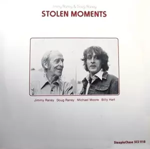 JIMMY RANEY & DOUG RANEY / STOLEN MOMENTS