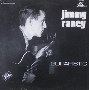 JIMMY RANEY / ジミー・レイニー / GUITARISTIC
