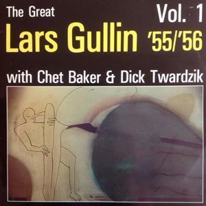 LARS GULLIN / ラーシュ・グリン / THE GREAT LARS GULLIN VOL. 1 '55/'56