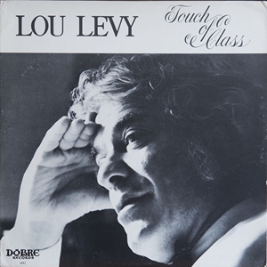 LOU LEVY / ルー・レヴィー / TOUCH OF CLASS