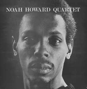 NOAH HOWARD / ノア・ハワード / NOAH HOWARD QUARTET (LP)