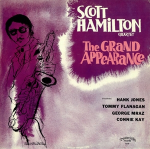 SCOTT HAMILTON / スコット・ハミルトン / GRAND APPEARANCE