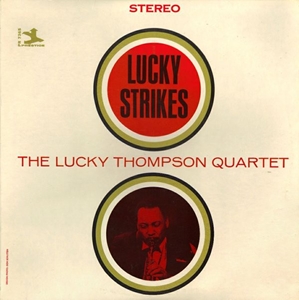 LUCKY THOMPSON / ラッキー・トンプソン / LUCKY STRIKES