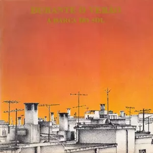 A BARCA DO SOL / ア・バルカ・ド・ソル / DURANTE O VERAO