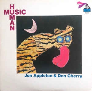 JON APPLETON & DON CHERRY / ジョン・アップルトン&ドン・チェリー / ヒューマン・ミュージック