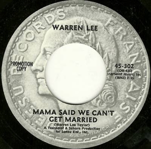 WARREN LEE / ウォーレン・リー / MAMA SAID WE CAN'T GET MARRIED / A LADY