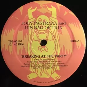 JOEY PASTRANA / ジョエイ・パストラーナ / BREAKING AT THE PARTY