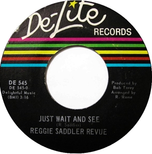 REGGIE SADDLER REVUE / JUST WAIT AND SEE / R.R.A.W.J.