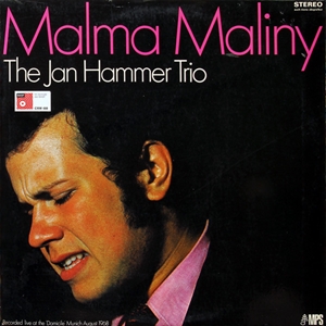 JAN HAMMER / ヤン・ハマー / MALMA MALINY