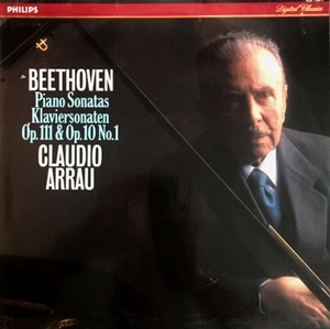 CLAUDIO ARRAU / クラウディオ・アラウ / BEETHOVEN: PIANO SONATAS OP.111 & OP.10 NO.1