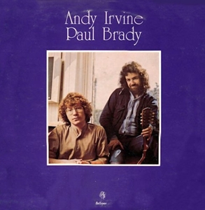 ANDY IRVINE & PAUL BRADY / ANDY IRVINE & PAUL BRADY