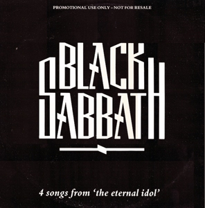 BLACK SABBATH / ブラック・サバス / 4 SONGS FROM 'THE ETERNAL IDOL'