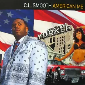 C.L.スムース / AMERICAN ME "2LP"