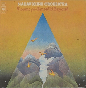 MAHAVISHNU ORCHESTRA / マハヴィシュヌ・オーケストラ / VISIONS OF THE EMERALD BEYOND
