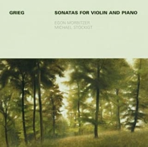 EGON MORBITZER / エゴン・モルビッツァー / GRIEG: SANATAS FOR VIOLIN AND PIANO