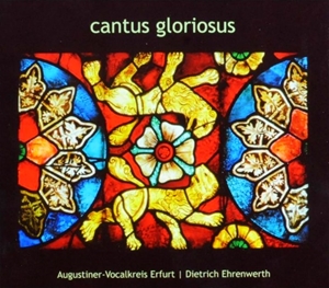 DIETRICH EHRENWERTH / CANTUS GLORIOSUS
