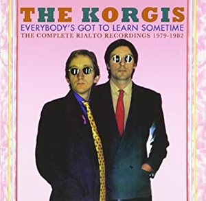 KORGIS / コーギス / エヴリボディズ・ガット・トゥ・ラーン・サムタイム:コンプリート・リアルト・レコーディングス1979-1982