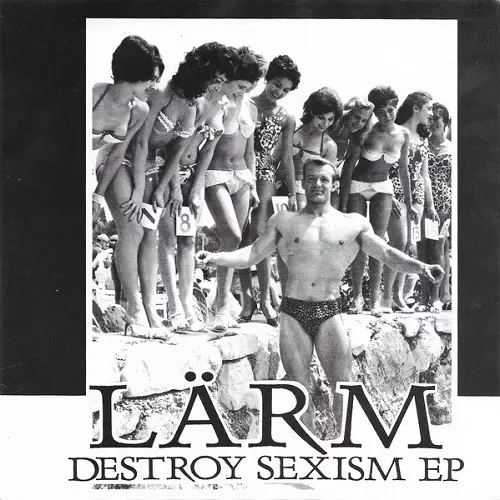 LARM / ラーム / DESTROY SEXISM EP