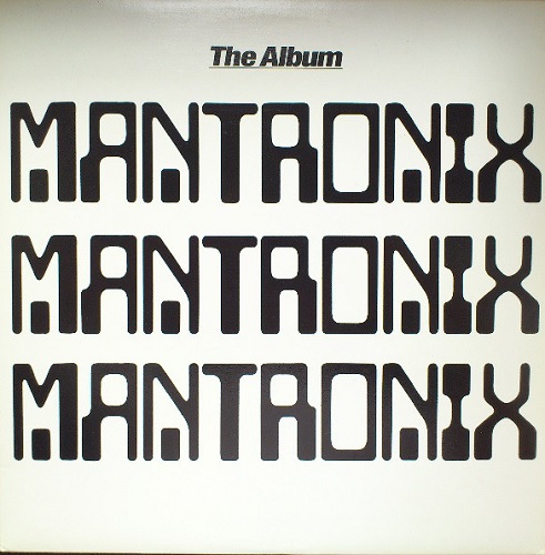 MANTRONIX / マントロニクス / ALBUM