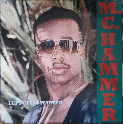 MC HAMMER / LET'S GET IT STARTED