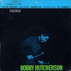 BOBBY HUTCHERSON / ボビー・ハッチャーソン / DIALOGUE