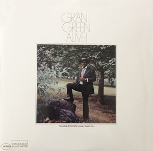GRANT GREEN / グラント・グリーン / ALIVE!